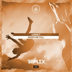 Lunacy - When We Fall (Radio Edit)