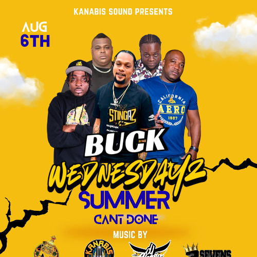 BUCK WEDNESDAYS SUMMER CANT DONE EDITION 06\2025