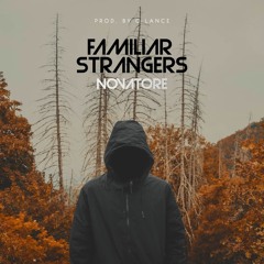 Novatore & C-Lance - Familiar Strangers