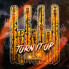 KEVU - Turn It Up (FL Studio Remake) FLP