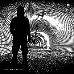 inside outside / other rooms - xcrpt