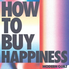 How To Buy Happiness