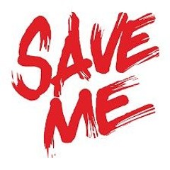 Save Me