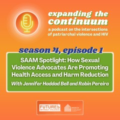 SAAM Spotlight: How sexual violence advocates are promoting health access and harm reduction