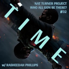 Episode 32: Time w/ Rasheedah Phillips of Black Quantum Futurism