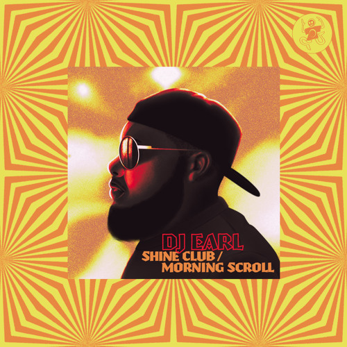 DJ EARL - Morning Scroll