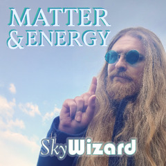 Matter & Energy
