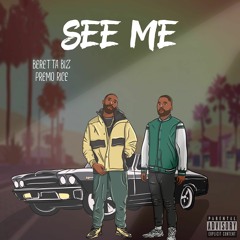 See Me (feat. Premo Rice) prod by WhoOnTheTrack
