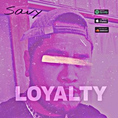 Savy - Loyalty