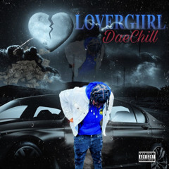 Lovergiirl - DaeChill