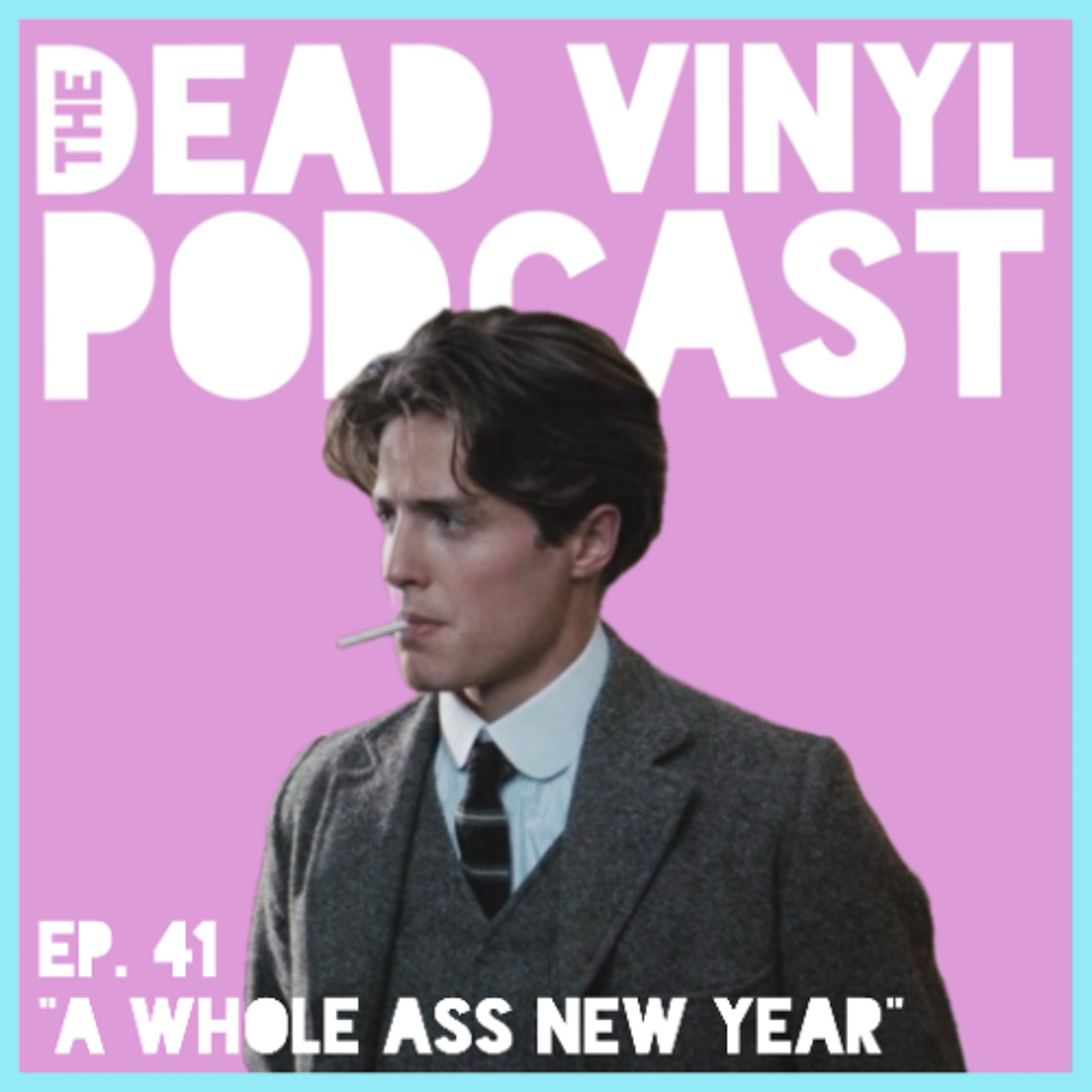 Ep. 41: A Whole Ass New Year episode artwork