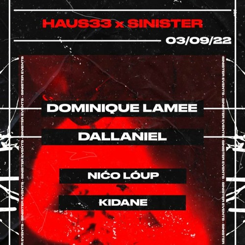 Haus33 X Sinister (03.09.22)