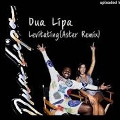 Dualipa - Levitating(Aster Remix)