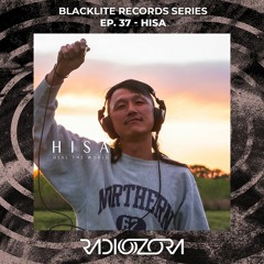 HISA | Blacklite Records series Ep. 37 | 14/09/2021