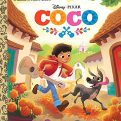 [FREE] KINDLE 💓 Coco Little Golden Book (Disney/Pixar Coco) by  RH Disney &  The Dis