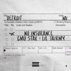 No Insurance (feat. Lil Jairmy)