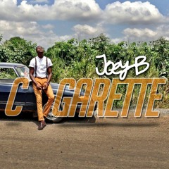 Joey B - Cigarette