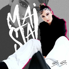 BiBi - Mai Stai