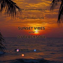 Sunset Vibes With DJ Blacksoul 20.09.24