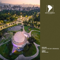 Rovi (AR) - Surf in the Sky (J Lannutti Remix) [South America Avenue]