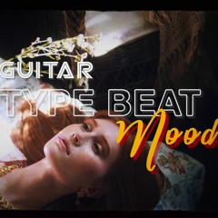 Guitar Type Beat ' mood ' ( pro . MG BEATS )