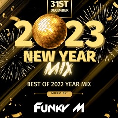 Best of 2022 | Year Mix of 2022 by Funky M