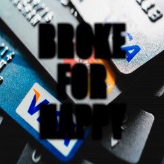 broke for happy