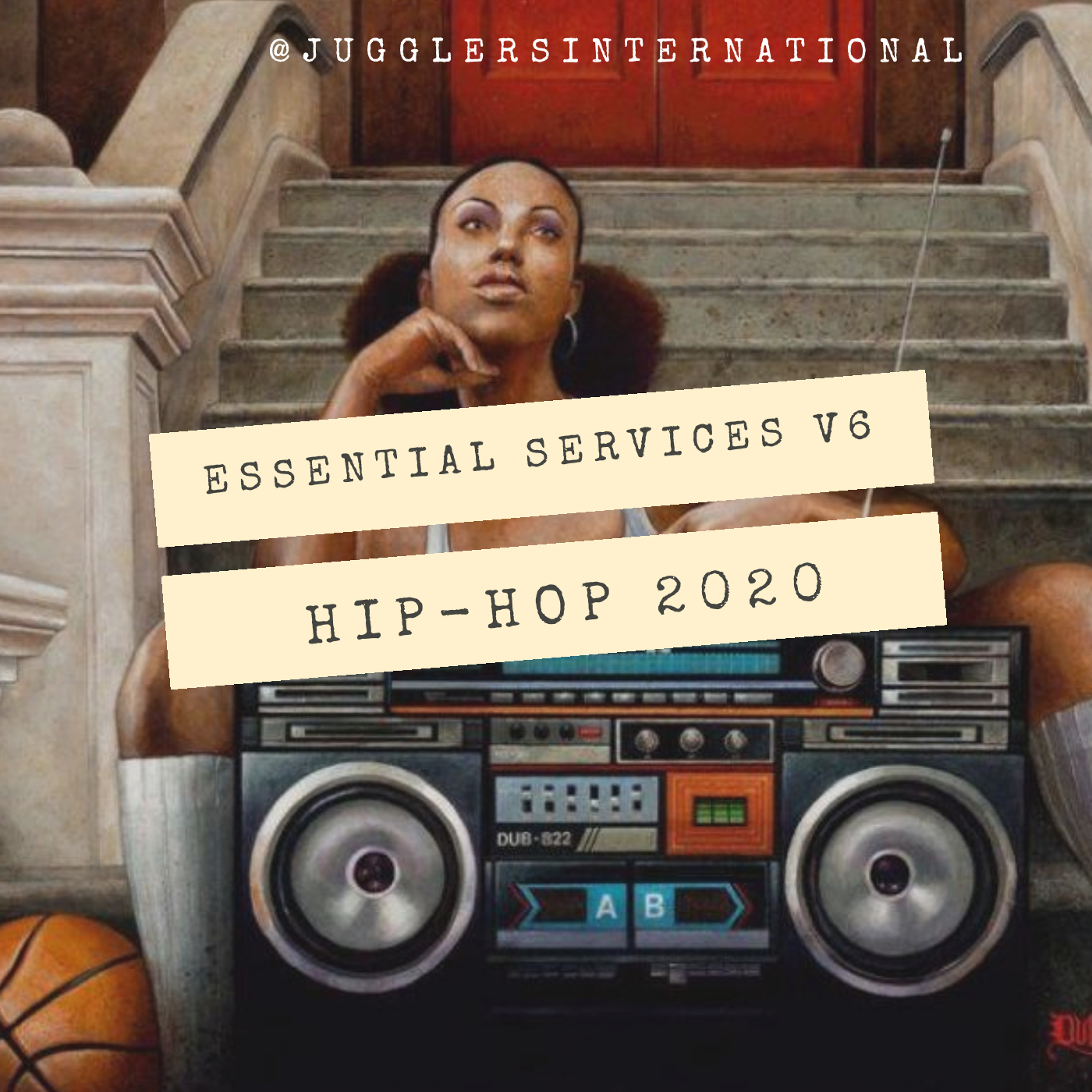 @JUGGLERSINTERNATIONAL ESSENTIAL SERVICES V6 - HIPHOP 2020 REUPLOAD