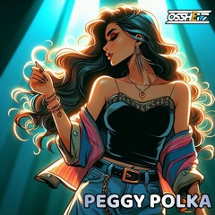 PEGGY POLKA - [ OSSHE17 ]