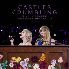 Castles Crumbling (Live In London)