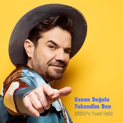 Dario Nunez feat. Kenan Doğulu  - Tükendim Ben (EKKO's Vocal Dub)