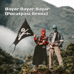 Sukatani - Bayar Bayar Bayar (Pucatpasi Techno Remix)