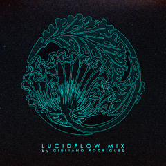 Lucidflow Mix by Giuliano Rodrigues