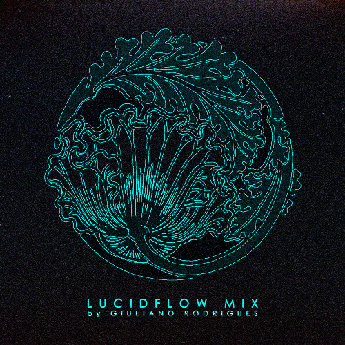 Lucidflow Mix by Giuliano Rodrigues