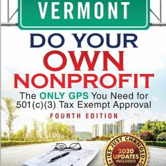 ⚡Audiobook🔥 Vermont Do Your Own Nonprofit: The Only GPS You Need for 501c3 Tax E