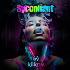 Sycophant