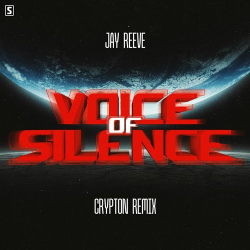 Jay Reeve - The Voice Of Silence (Crypton Remix)