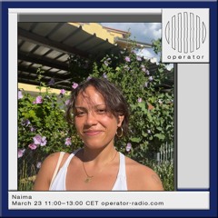 Naima - 23rd March 2024