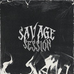 SAVAGE SESSION PLAYLIST OFICIAL