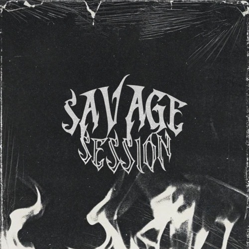 SAVAGE SESSION PLAYLIST OFICIAL