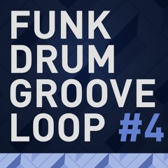 Funk Drum Groove Loop 4