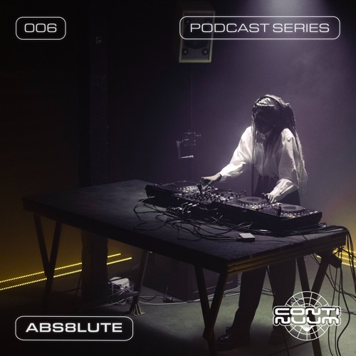 ABS8LUTE / CONTINUUM - PODCAST SERIES
