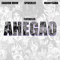 Ahegao - Shadow Monk ft. Spiderlily and Mannysama