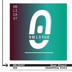 oblicast 013 - Dave Stuart