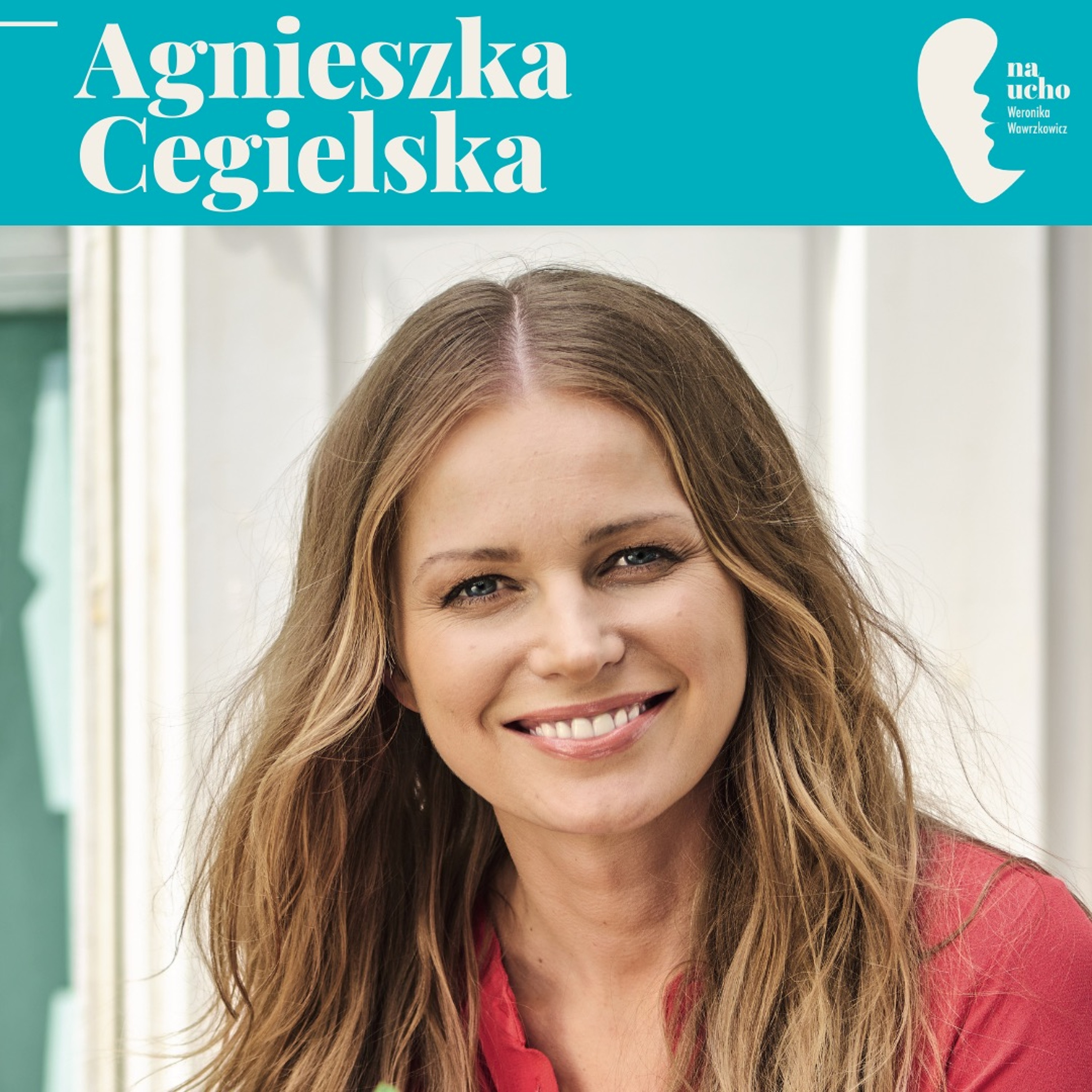 Agnieszka Cegielska "Naturalnie dla zdrowia" episode artwork