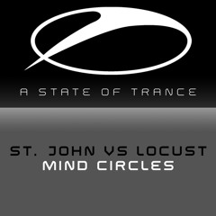 St. John vs Locust - Mind Circles (Passiva Remix)