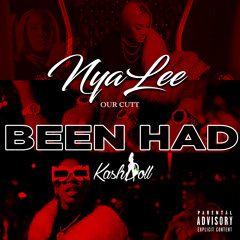 Been Had (feat. Kash Doll)