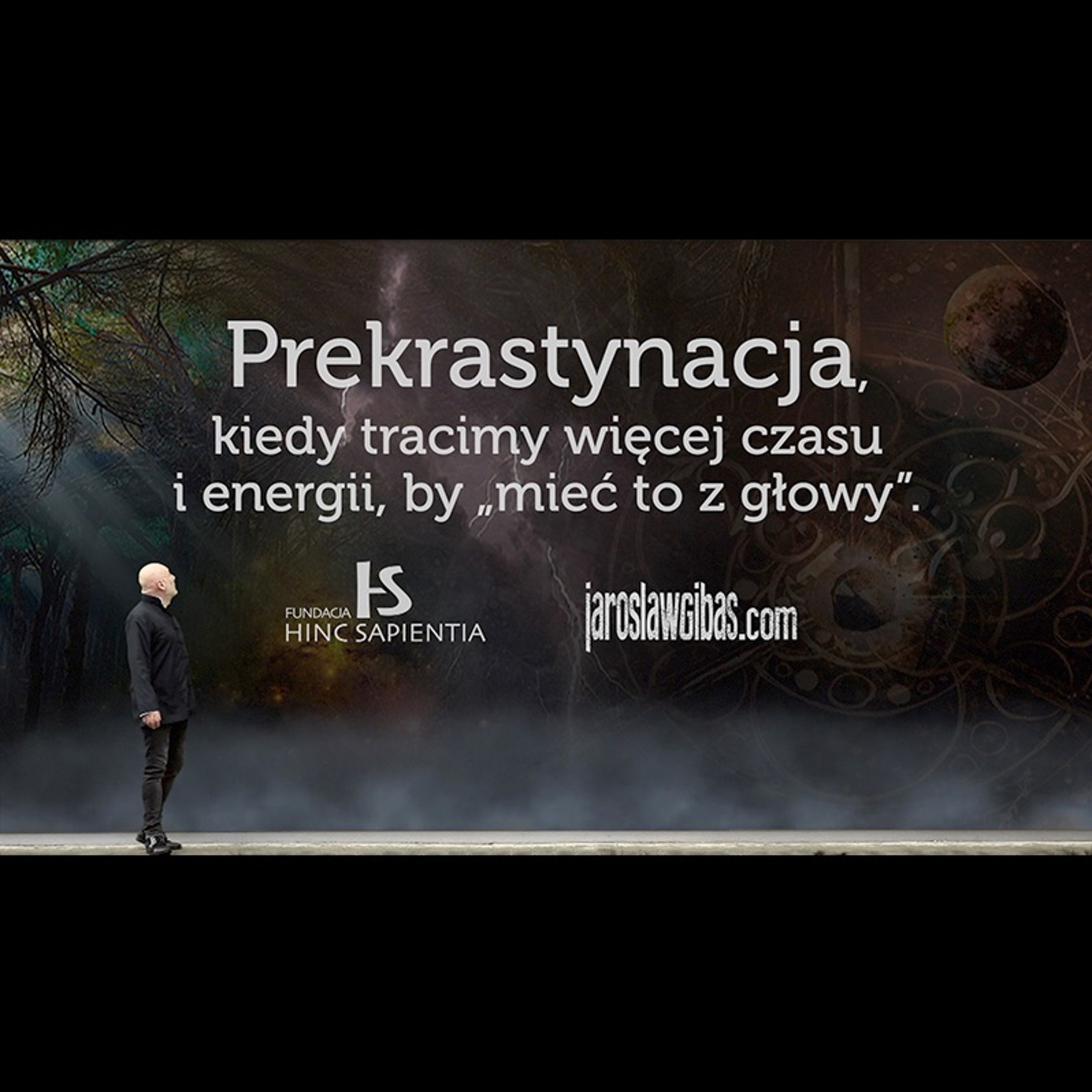 Prekrastynacja, kiedy tracimy więcej czasu i energii, by „mieć to z głowy” #385 episode artwork