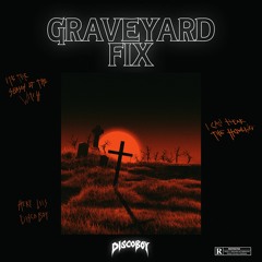 Graveyard Fix (Original Mix)