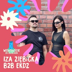 IZA ZIĘBICKA B2B EKDZ • Live @ Wisłoujście 2024 • Bastion Stage • Warm-Up DJ Set